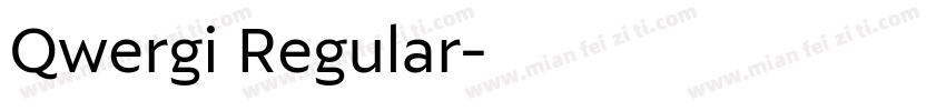 Qwergi Regular字体转换
